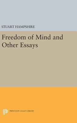 Stuart Hampshire - Freedom of Mind and Other Essays, Inbunden