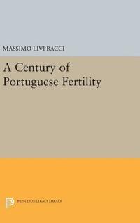 bokomslag A Century of Portuguese Fertility