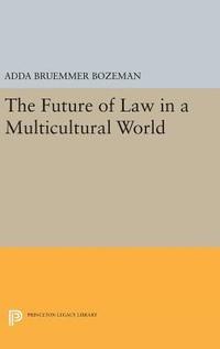 bokomslag The Future of Law in a Multicultural World