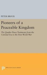 bokomslag Pioneers of a Peaceable Kingdom