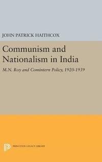 bokomslag Communism and Nationalism in India