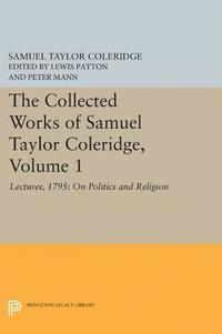 bokomslag The Collected Works of Samuel Taylor Coleridge, Volume 1