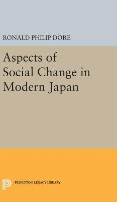 Ronald Philip Dore - Aspects of Social Change in Modern Japan, Inbunden