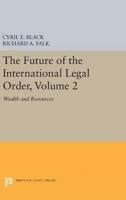 The Future of the International Legal Order, Volume 2 1