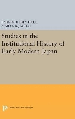 bokomslag Studies in the Institutional History of Early Modern Japan