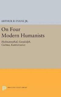 bokomslag On Four Modern Humanists