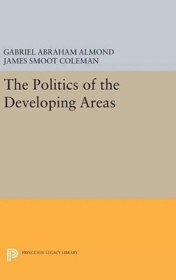 bokomslag The Politics of the Developing Areas