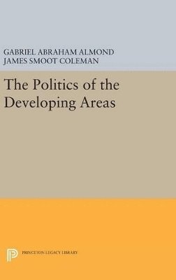 The Politics of the Developing Areas 1