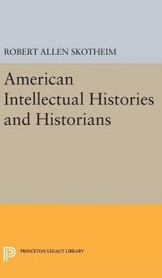 American Intellectual Histories and Historians 1