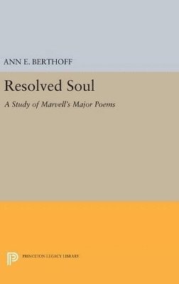 Ann E. Berthoff - Resolved Soul, Inbunden