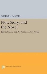 bokomslag Plot, Story, and the Novel