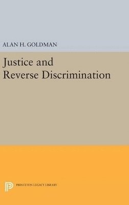 bokomslag Justice and Reverse Discrimination