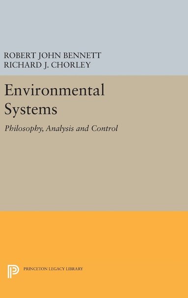 Robert John Bennett, Richard J. Chorley - Environmental Systems, Inbunden