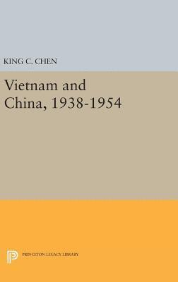 bokomslag Vietnam and China, 1938-1954