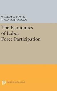 bokomslag The Economics of Labor Force Participation