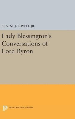 Lady Blessington's Conversations of Lord Byron 1