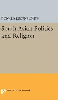 bokomslag South Asian Politics and Religion