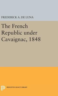 The French Republic under Cavaignac, 1848 1
