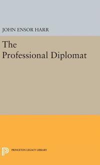 bokomslag The Professional Diplomat