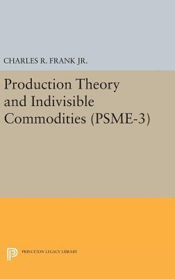 Production Theory and Indivisible Commodities. (PSME-3), Volume 3 1