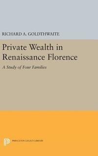 bokomslag Private Wealth in Renaissance Florence