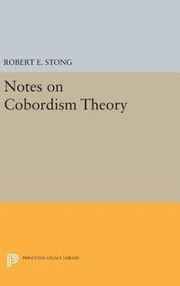 bokomslag Notes on Cobordism Theory