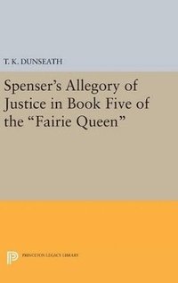 bokomslag Spenser's Allegory of Justice in Book Five of the Fairie Queen