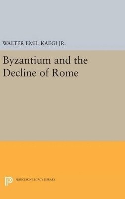 Byzantium and the Decline of the Roman Empire 1