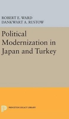 bokomslag Political Modernization in Japan and Turkey