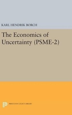 The Economics of Uncertainty. (PSME-2), Volume 2 1