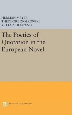 bokomslag The Poetics of Quotation in the European Novel