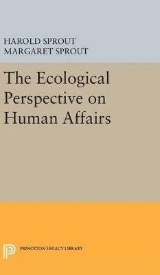 Ecological Perspective on Human Affairs 1