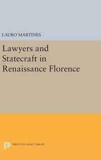 bokomslag Lawyers and Statecraft in Renaissance Florence