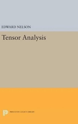 Edward Nelson - Tensor Analysis, Inbunden