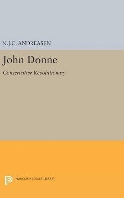 N. J.C. Andreasen, N. J. C. Andreasen - John Donne, Inbunden