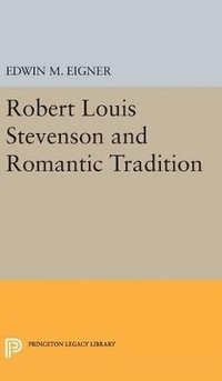 bokomslag Robert Louis Stevenson and the Romantic Tradition