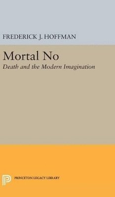 Frederick John Hoffman - Mortal No, Inbunden