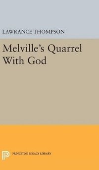 bokomslag Melville's Quarrel With God