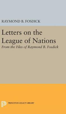 Letters on the League of Nations 1