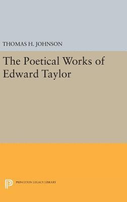 The Poetical Works of Edward Taylor 1