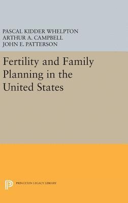 Fertility and Family Planning in the United States 1