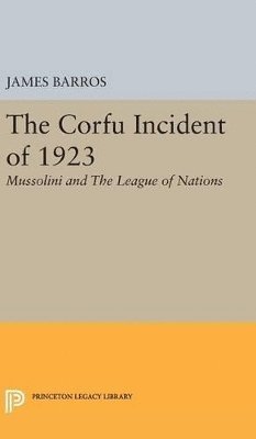 James Barros - Corfu Incident of 1923, Inbunden