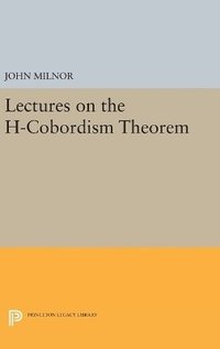 bokomslag Lectures on the H-Cobordism Theorem