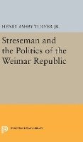 Streseman and Politics of Weimar Republic 1