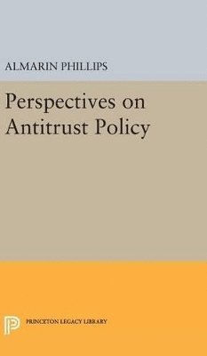 Perspectives on Antitrust Policy 1