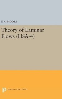 bokomslag Theory of Laminar Flows. (HSA-4), Volume 4