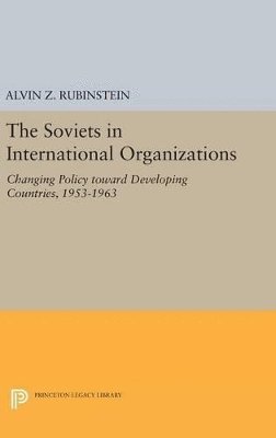 bokomslag Soviets in International Organizations