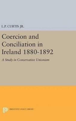 bokomslag Coercion and Conciliation in Ireland 1880-1892