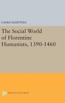 bokomslag Social World of Florentine Humanists, 1390-1460