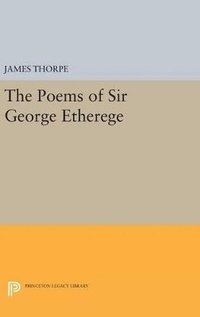 bokomslag The Poems of Sir George Etherege